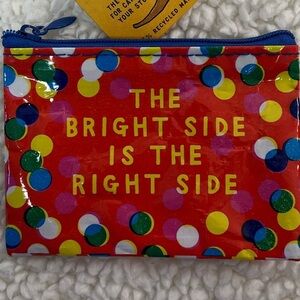 Blue Q "The Bright Side Is The Right Side" Coin Purse Storage Bag